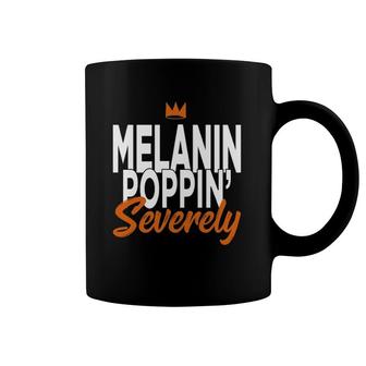 Womens Melanin Poppin Severely African American Coffee Mug | Mazezy