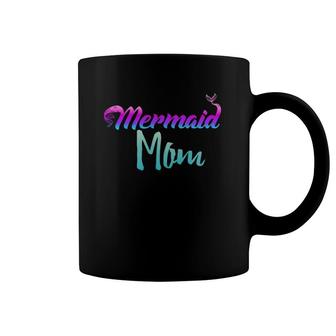 Womens Mermaid Mom Mermaid Tail Mother Gift Party Coffee Mug | Mazezy
