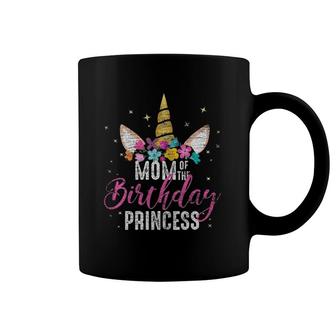Womens Mom Of The Birthday Princess Mother Gifts Unicorn Birthday Coffee Mug | Mazezy