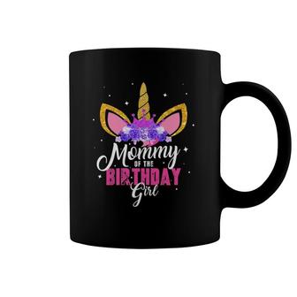Womens Mommy Of The Birthday Girl Unicorn Birthday Mother Mom Coffee Mug | Mazezy