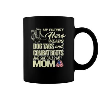 Womens My Daughter Wears Dog Tags And Combat Boots - Proud Army Mom Coffee Mug | Mazezy