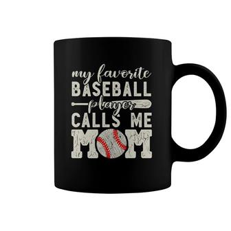 Womens My Favorite Baseball Player Calls Me Mom Cheer Boy Mother Coffee Mug | Mazezy