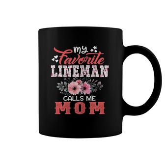Womens My Favorite Lineman Calls Me Mom Floral Mother's Day Coffee Mug | Mazezy