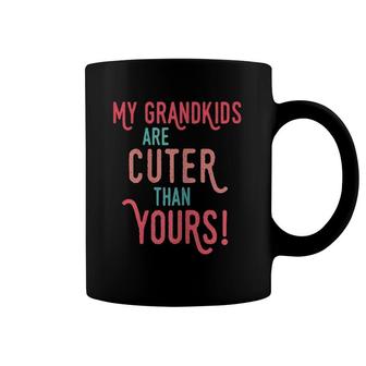 Womens My Grandchildren Are Cuter Than Yours, Grandmother Gift Coffee Mug | Mazezy DE