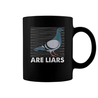 Womens Pigeons Are Liars Aren't Reals Spies Birds Pun Gift Coffee Mug | Mazezy DE