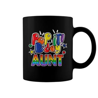 Womens Pop It Aunt Of The Birthday Girl Or Boy Fidget Toy Coffee Mug | Mazezy
