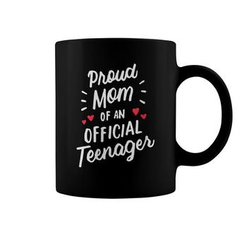 Womens Proud Mom Of An Official Nager 13Th Birthday 13 Years Old Coffee Mug - Seseable