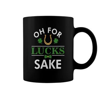 Womens St Patrick's Day Oh For Lucks Sake Irish Shamrock Women Men V-Neck Coffee Mug | Mazezy