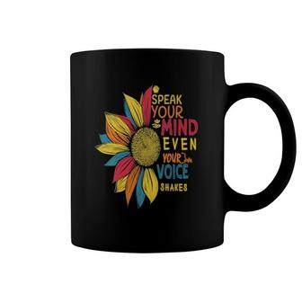 Womens Sunflower Speak Your Mind Even If Your Voice Shakes V-Neck Coffee Mug | Mazezy