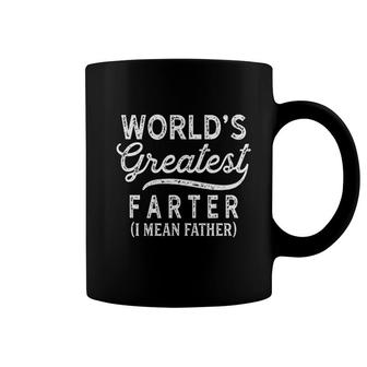 Worlds Greatest Farter I Mean Father Birthday Day Meaning Gift Coffee Mug - Seseable