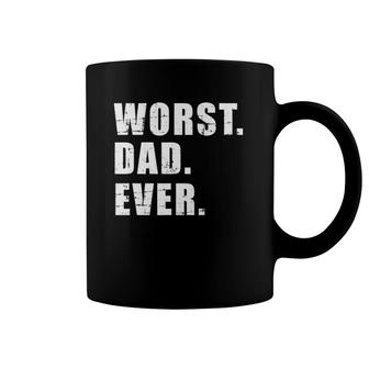 Worst Dad Ever Funny Father's Day Gift Coffee Mug | Mazezy