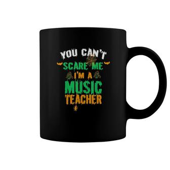 You Can’T Scar Me I’M A Music Teacher Halloween 2021 Tee Coffee Mug | Mazezy