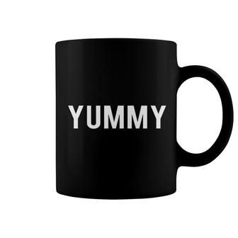 Yummy Sayings Quotes Clothing Coffee Mug | Mazezy
