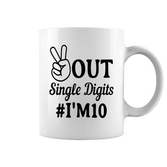 10Th Birthday Peace Out Single Digits I Am 10 Coffee Mug - Seseable