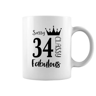 34 Year Old Sassy Classy Fabulous Funny Women 34Th Birthday Coffee Mug - Seseable