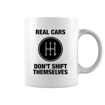 5 Speed - Real Cars Don't Shift Themselves Coffee Mug | Mazezy