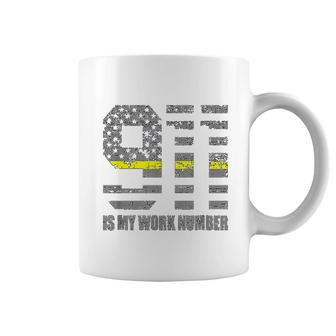 911 Is My Work Number Coffee Mug | Mazezy AU