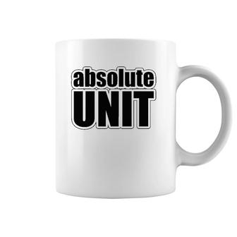 Absolute Unit Meme Gift Coffee Mug | Mazezy
