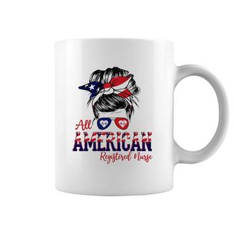 All American Registered Nurse 4Th Of July Messy Bun Flag Rn Nurse Gift Coffee Mug | Mazezy