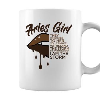 Aries Girl I Am The Storm Brown Lip Girl Birthday Gift Coffee Mug - Seseable