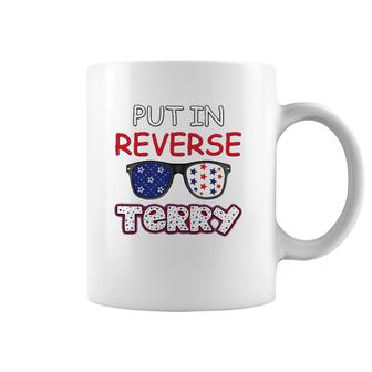 Back Up Terry Put It In Reverse Fourth Of July 4Th Of July Coffee Mug | Mazezy