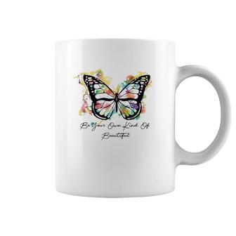 Be Your Own Kind Of Beautiful Colorful Butterfly Premium Coffee Mug