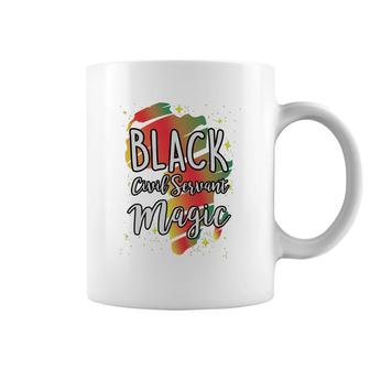 Black History Month Black Civil Servant Magic Proud African Job Title Coffee Mug | Mazezy