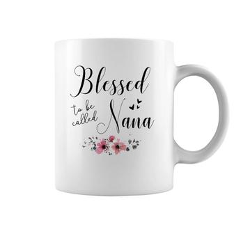 Blessed To Be Nana Grandma Women Mother's Day Coffee Mug | Mazezy