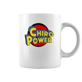 Chiro Power Funny Chiropractic Coffee Mug | Mazezy