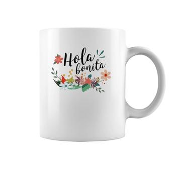 Cute Hola Bonita Spanish Speakers Hello Beautiful Coffee Mug | Mazezy