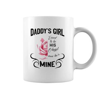 Daddy's Girl I Used To Be His Angel Now He's Mine Father's Day Gift Pink Rose Coffee Mug | Mazezy