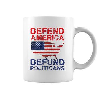 Defend America Defund Politicians - Distressed Look Coffee Mug | Mazezy AU