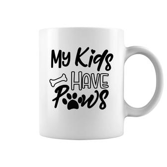 Dog Mom Mothers Day My Kid Have Paws Coffee Mug - Seseable