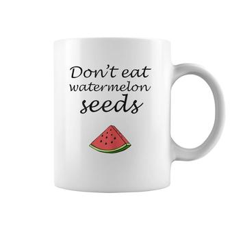 Don't Eat Watermelon Seeds Pregnancy Announcement Coffee Mug | Mazezy
