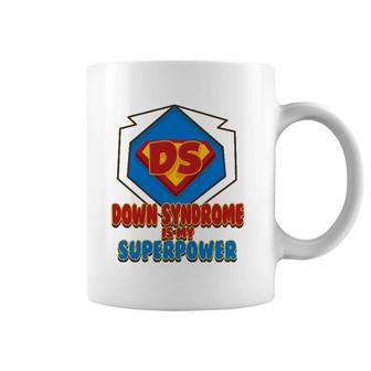 Down Syndrome Is My Superpower Cute Trisomy 21 Gift Coffee Mug | Mazezy