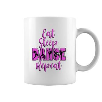 Eat Sleep Dance Repeat Dance Inspires Mom Girls Music Ballet Coffee Mug | Mazezy DE
