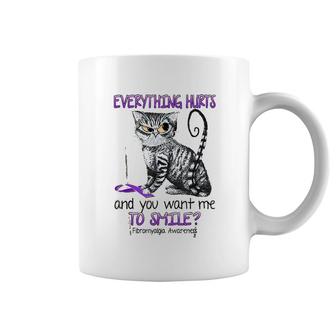 Everything Hurts And You Want Me To Smile Fibromyalgia Cat Coffee Mug | Mazezy
