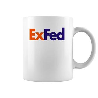 Exfed Federal Government Retire Parody Joke Slogan Quote Coffee Mug | Mazezy