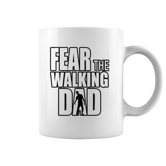 Fear The Walking Dad For Father's Day Funny Zombie Coffee Mug | Mazezy