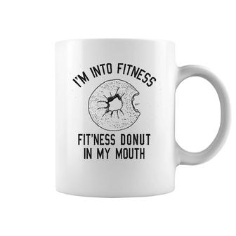Fitness Donut In My Mouth Funny Foodie Coffee Mug | Mazezy
