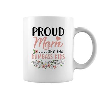 Flower Proud Mom Of A Few Kids Coffee Mug | Mazezy