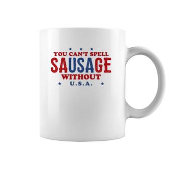 Fourth Of July You Can't Spell Sausage Without USA Coffee Mug | Mazezy