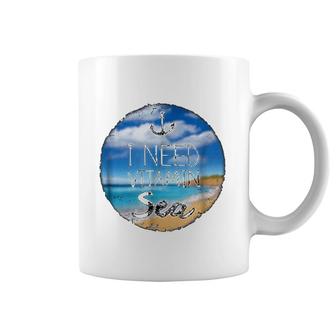 Funny Beach Ocean I Need Vitamin Sea Coffee Mug | Mazezy