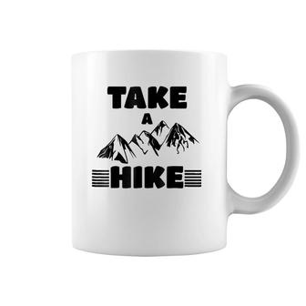 Funny Cute Take A Hike Hiking Mountain Coffee Mug | Mazezy