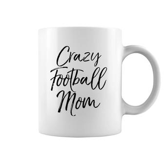 Funny Football Mother Gift For Women Cute Crazy Football Mom Coffee Mug | Mazezy