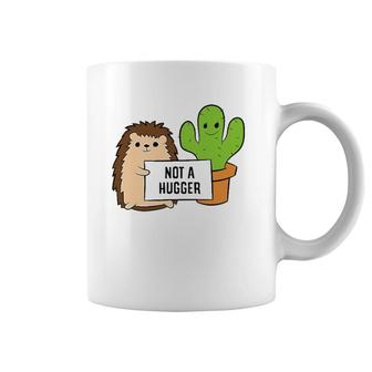 Funny Hedgehog Not A Hugger Cactus Hedgehog Coffee Mug | Mazezy