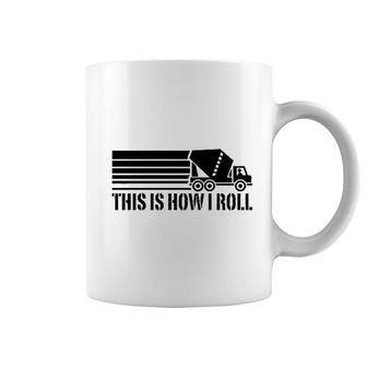 Funny Mixer Driver This Is How I Roll Coffee Mug | Mazezy