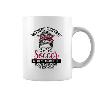 Funny Weekend Forecast Soccer With No Cleaning Messy Bun Mom Coffee Mug | Mazezy