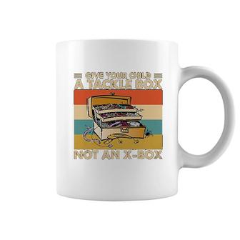 Give Your Child A Tackle Box Not An X Box Coffee Mug | Mazezy