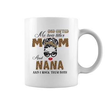 God Gifted Me Two Title Mom And Nana Leopard Mother's Day Coffee Mug | Mazezy DE